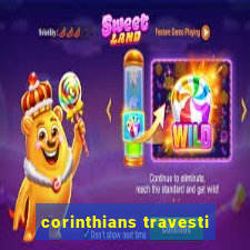 corinthians travesti